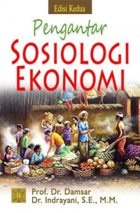 Pengantar Sosiologi Ekonomi Ed. 2
