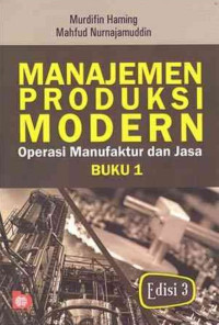 Manajemen Produksi Modern Ed 3 Buku 1