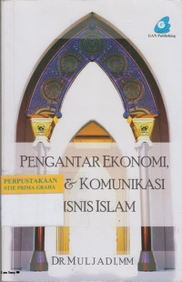 Pengantar Ekonomi Etika dan Komunikasi Bisnis Islam