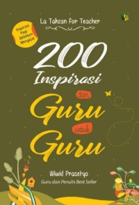 200 Inspirasi Dari Guru Untuk Guru