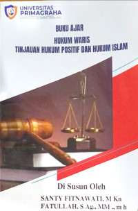 Buku Ajar Hukum Waris Tinjauan Hukum Positif dan Hukum Islam