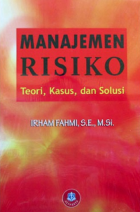 Manajemen Risiko Teori kasus dan Solusi