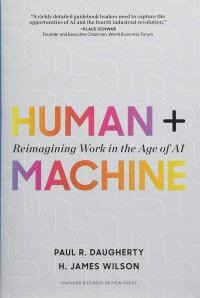 Human+ Machine: Reimagining Work In The Age Of AI