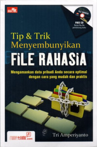 Tip & Trik Menyembunyikan File Rahasia
