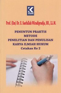 Penuntun Praktis Metode Penelitian dan Penulisan Karya Ilmiah Hukum Cetakan Ke 2