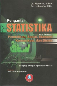 Pengantar Statistik Untuk Penelitian Pendidikan, Sosial, Ekonomi Komunikasi dan Bisnis