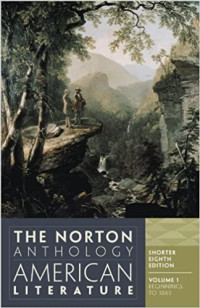 The Norton Anthology American Literature Vol.1 Shorter Ed. 8