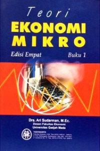 Teori Ekonomi Mikro Ed. 4 Jil. 1