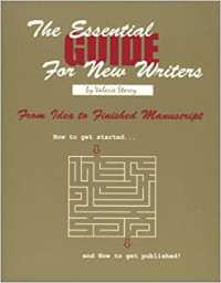 The Essential Guide For New Writers