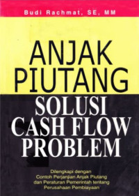 Anjak Piutang Solusi Cash Flow Problem