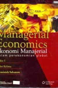 Managerial Economics Ekonomi Manajerial: Dalam Perekonomian Global Buku 1 Ed.Kelima
