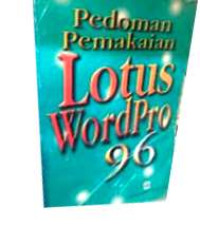 Pedoman Pemakaian Lotus WordPro 96