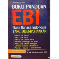 Buku Panduan EBI Ejaan Bahasa Indonesia yang diSempurnakan