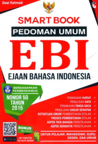Smart Book Pedoman Umum EBI: Ejaan Bahasa Indonesia