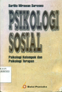 Psikologi Sosial : Psikologi Kelompok dan Psikologi Terapan